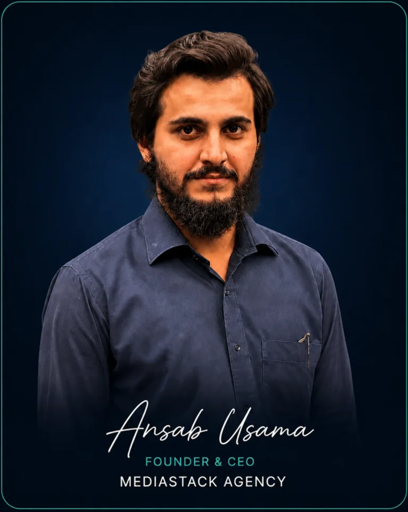 Ansab Usama - Founder and CEO of Media Stack Agency